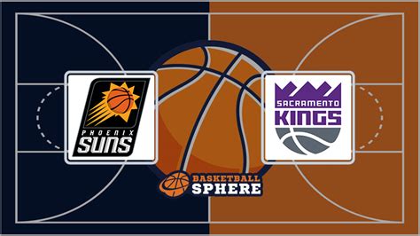 kings vs suns prediction|Phoenix Suns vs Sacramento Kings: Prediction, Starting Lineups .